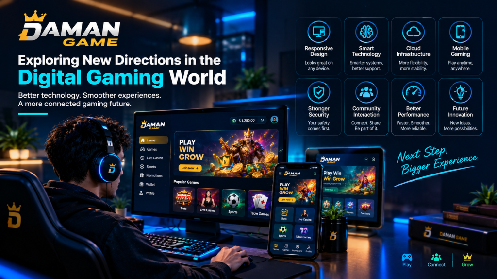 Daman Game: Exploring New Directions in the Digital Gaming World